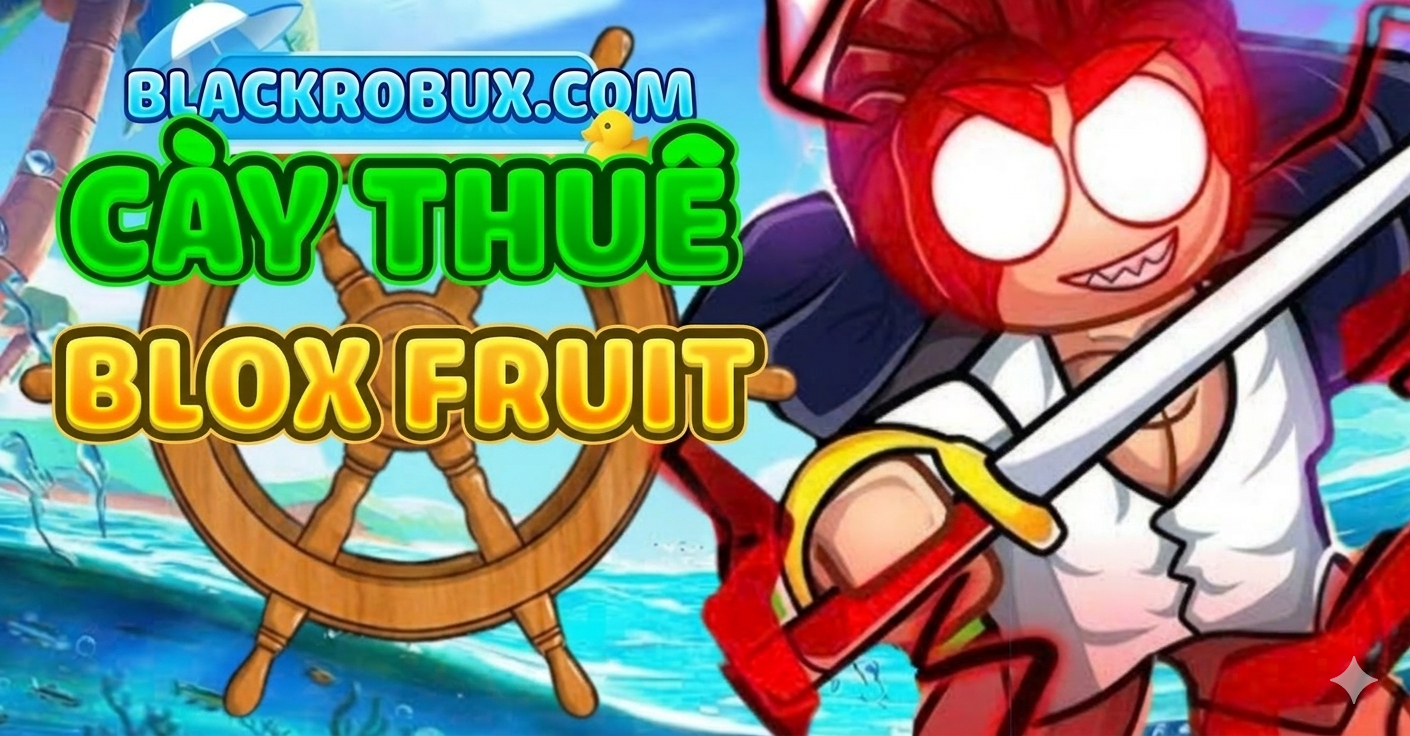 Cày thuê bloxfruit